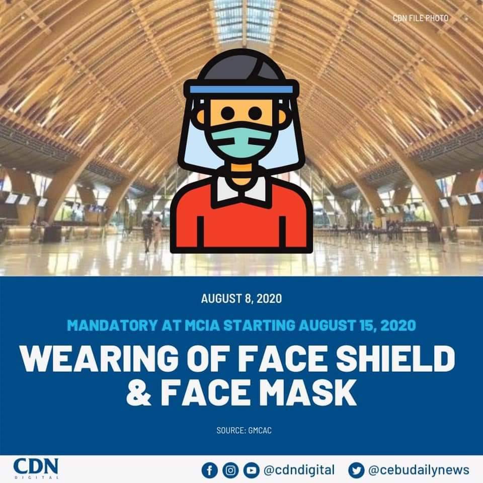 Starting this August 15, all passengers and guests at the Mactan Cebu International Airport (MCIA) will be required to wear face shields, on top of the mandatory wearing of face masks, in compliance with DOTr's directive.

Source：CDN Digital