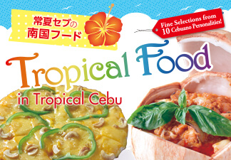 Tropical Food in Tropical Cebu